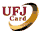 UFJ CARD